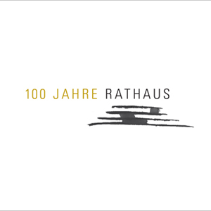 100 Jahre Rathau